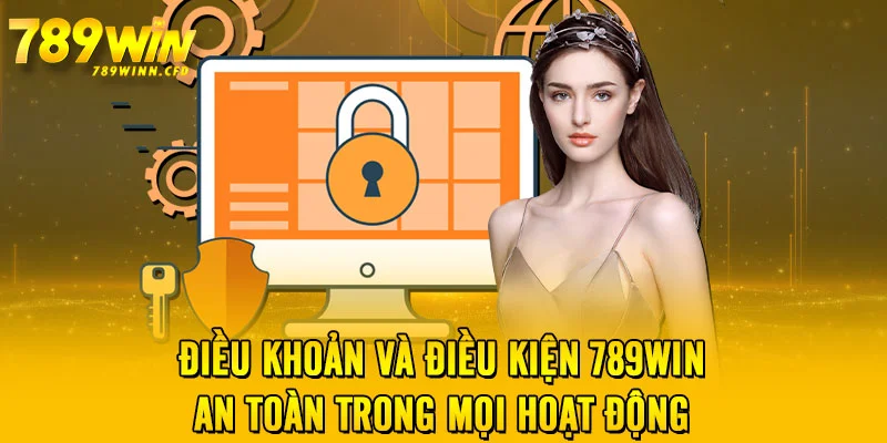 Điều khoản và điều kiện tại 789WIN là gì?