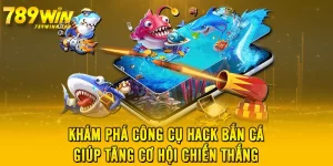 Khám Phá Công Cụ Hack Bắn Cá Giúp Tăng Cơ Hội Chiến Thắng