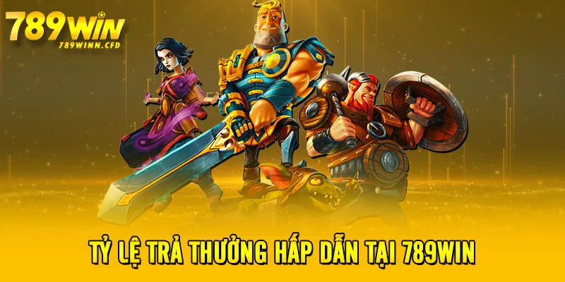 Tỷ lệ trả thưởng hấp dẫn tại 789WIN